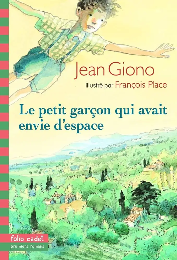 Le petit garçon qui avait envie d'espace, Jean Giono